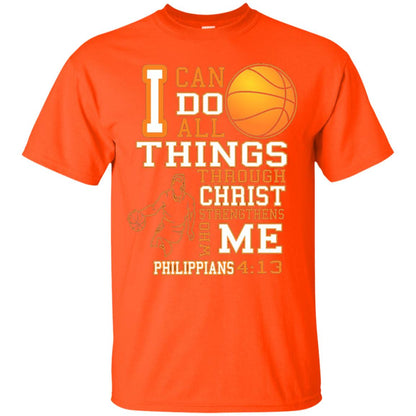 I Can Do All Things Through Christ Who Strengthens Me Basketball Shirt Orange