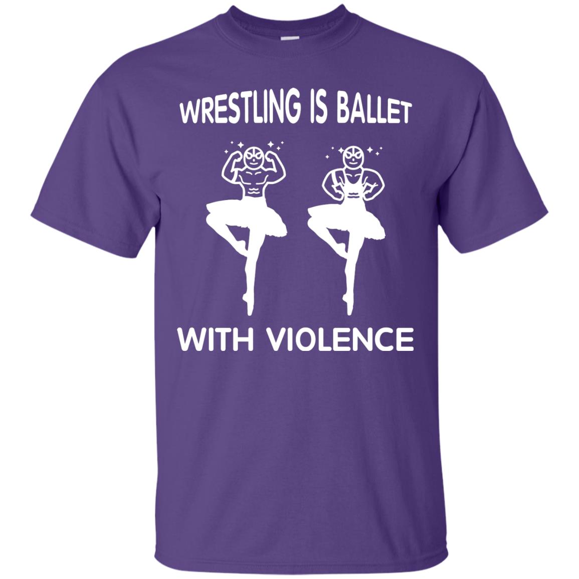 Wrestling Lover T-shirt Is Ballet With Violence Purple