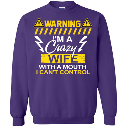 Warning I'm A Crazy Wife With A Mouth I Can't Control Shirt Purple