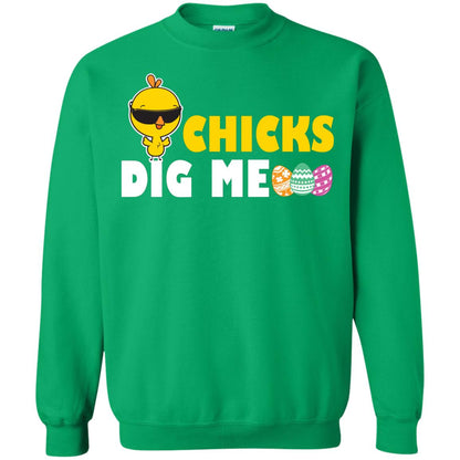 Chicks Dig Me Funny Chicken Shirt For Easter Day Irish Green