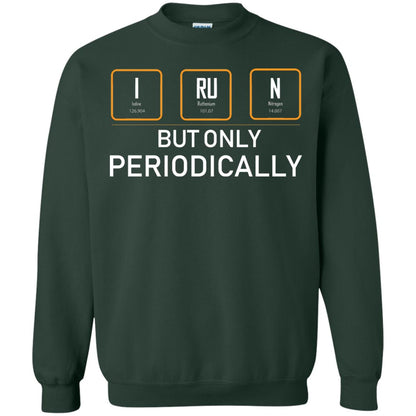 But Only Periodically Scientist T-shirt Forest Green