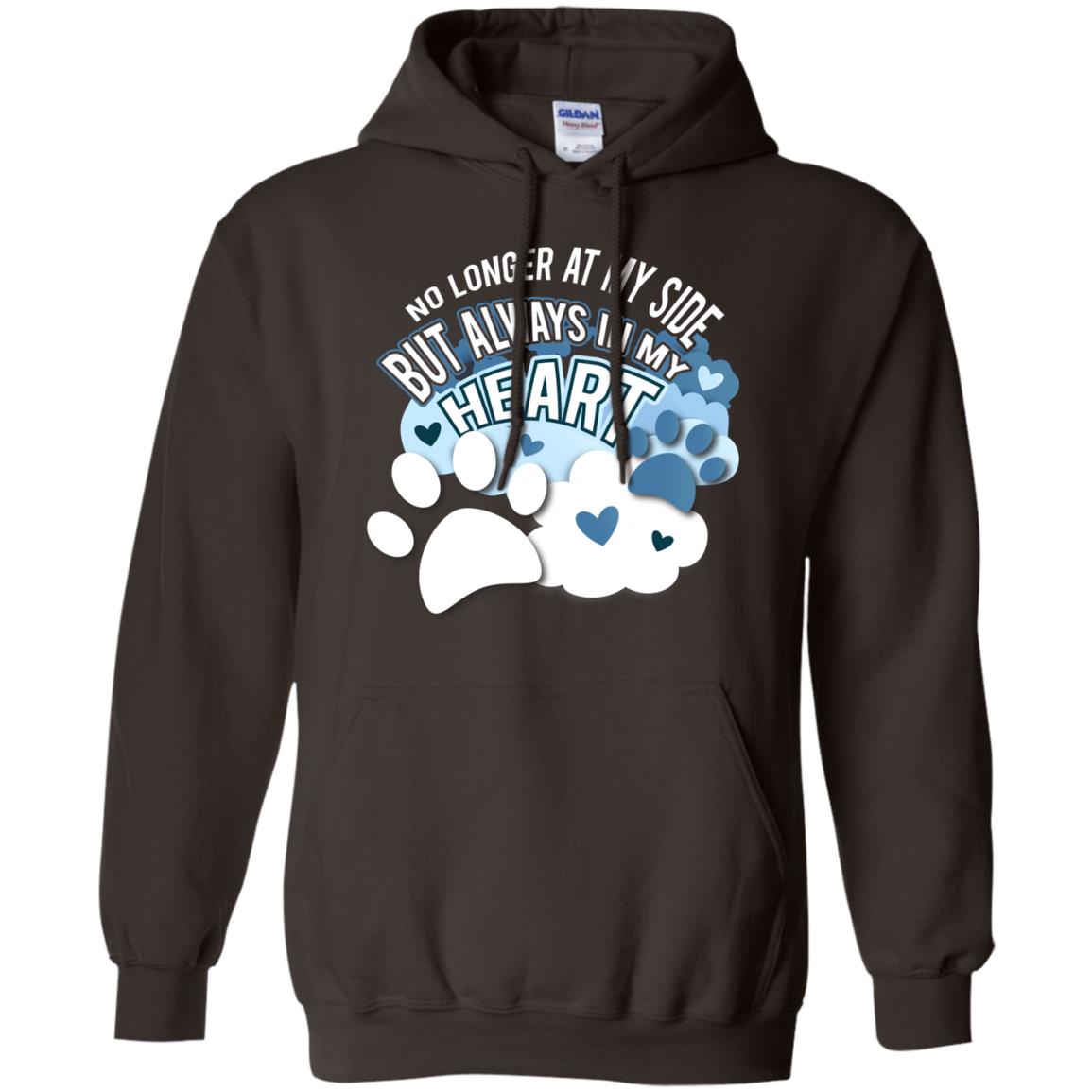 But Always In My Heart Dog In Heaven T-shirt Dark Chocolate
