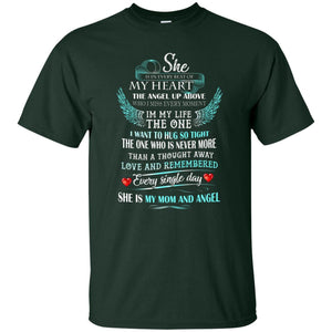 She Is In Every Beat Of My Heart The Angel Up Above She Is My Mom And Angel ShirtG200 Gildan Ultra Cotton T-Shirt