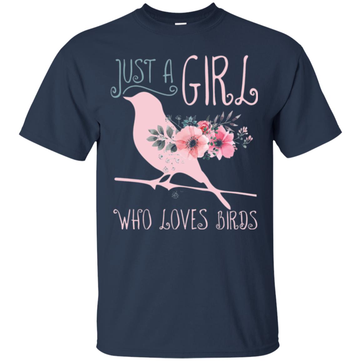 Just A Girl Who Loves Birds Bird Lover T-shirt Navy