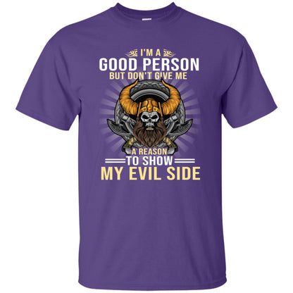 I'm A Good Person But Don't Give Me A Reason To Show My Evil Side Purple