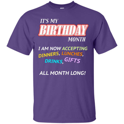 It's My Birthday Month I Am Accepting Dinner Luches Drinks Gifts All Month Long Purple