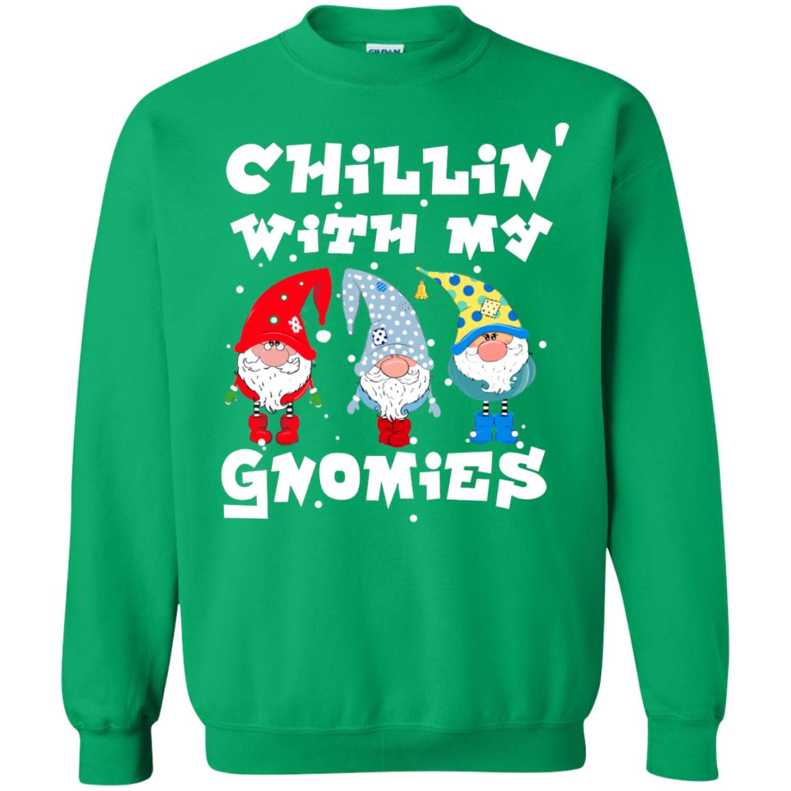 Chillin' With My Gnomies X-mas Gift Shirt For Mens Womens Kids Irish Green