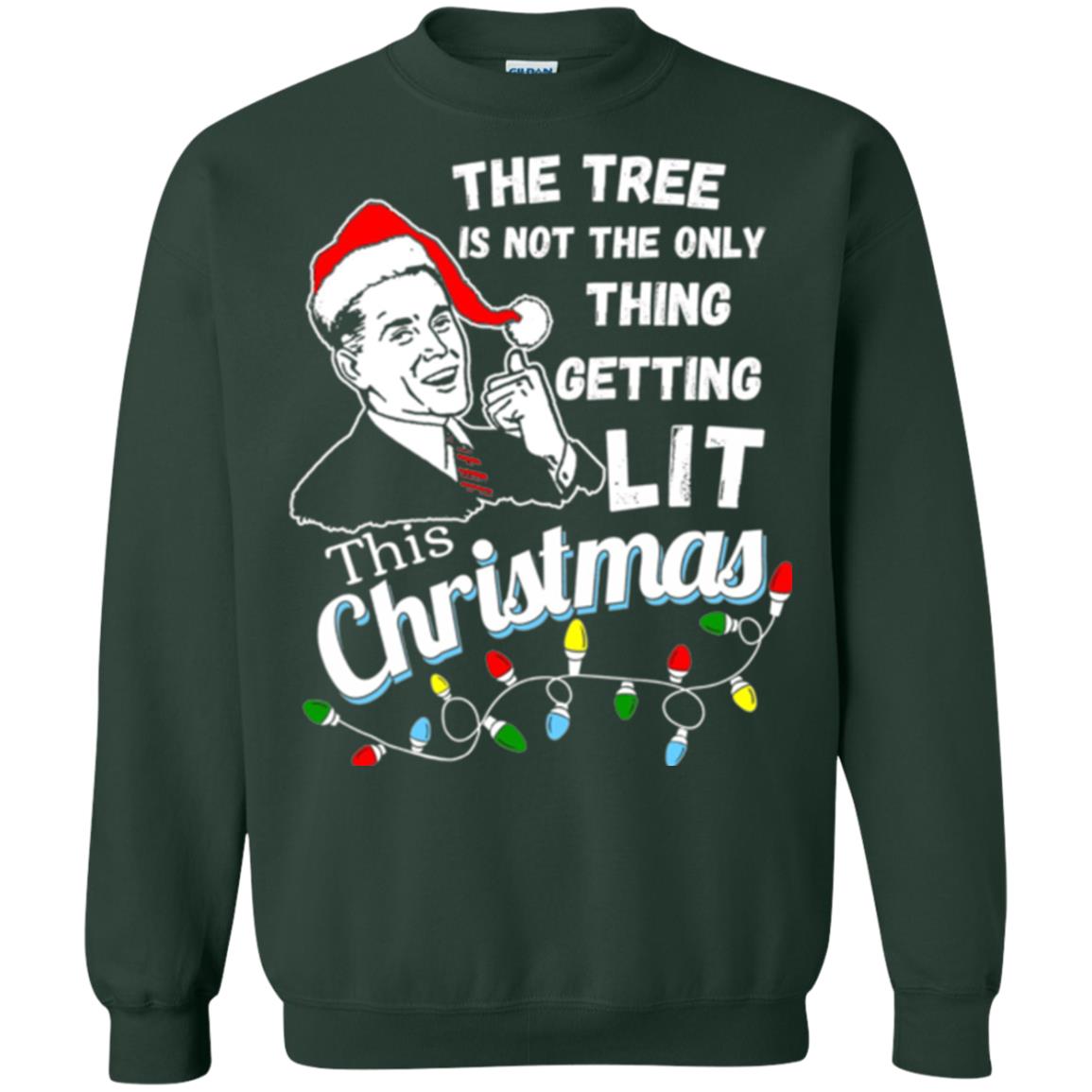 Christmas T-shirt The Tree Isn_t The Only Thing Getting Lit This Christmas Forest Green