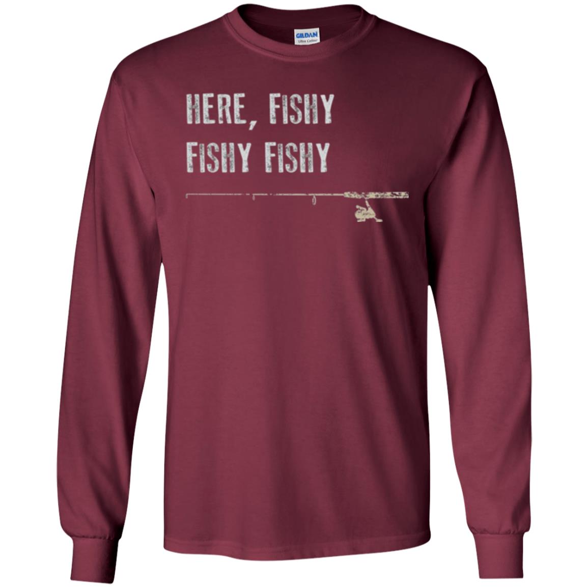Fishing Lover T-shirt Here Fishy Fishy Maroon