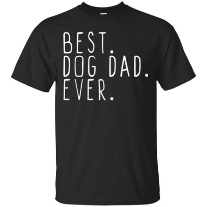 Best Dog Dad Ever T-shirt Black