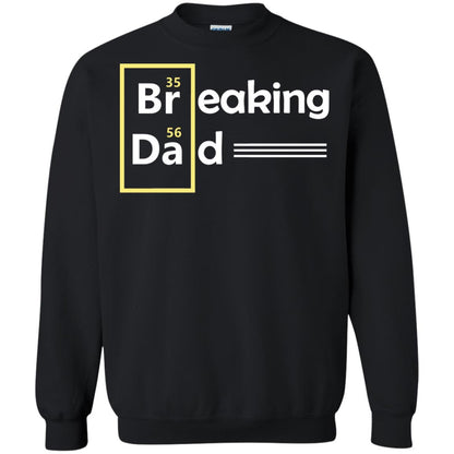 Breaking Dad Father_s Day Shirt Black