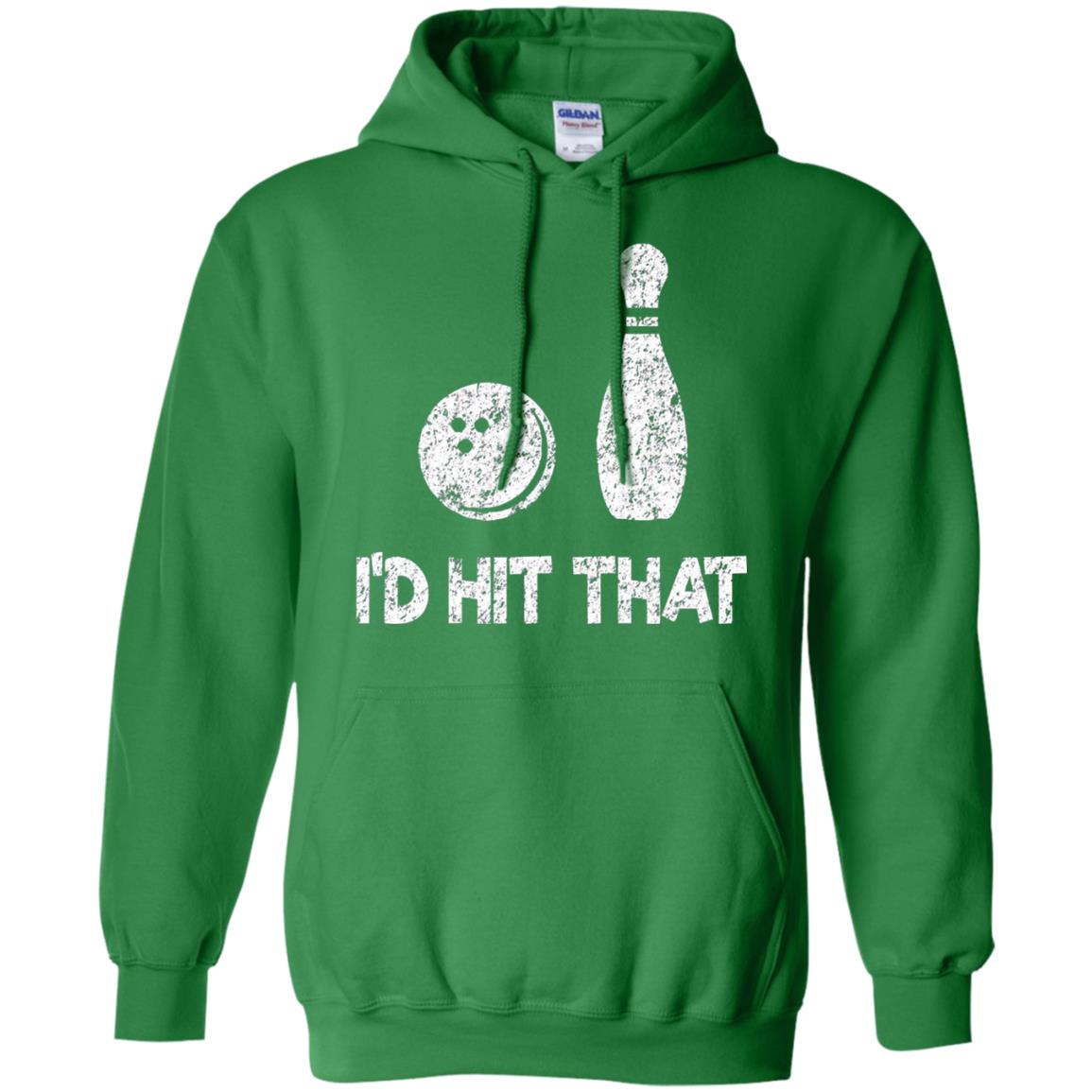 Funny Bowling Lover T-shirt T-shirt I_d Hit That Irish Green