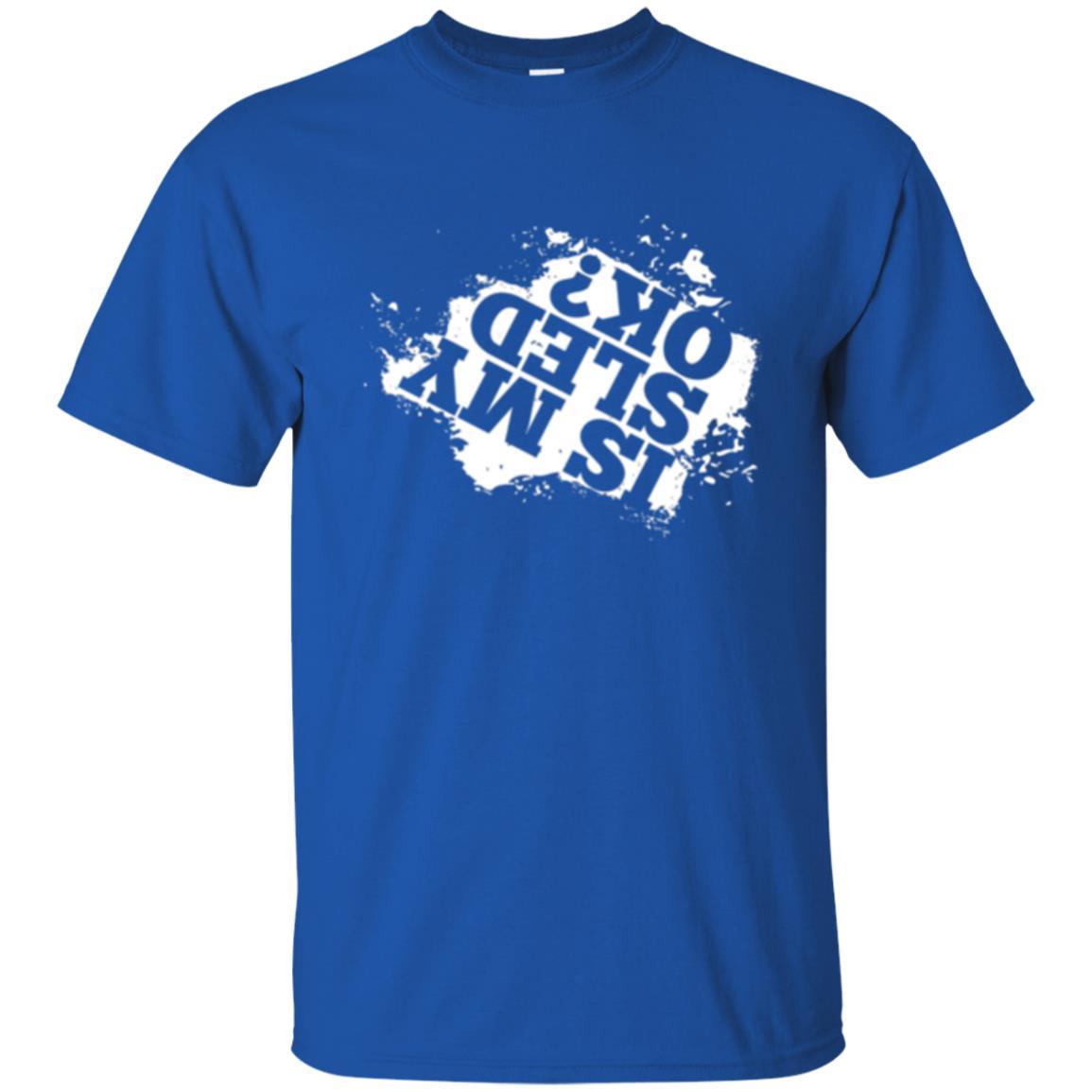 Snowmobile T-shirt Is My Sled Okay Royal