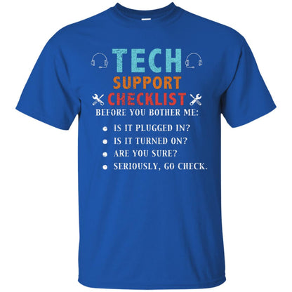 Tech Support Checklist Before You Bother Me Shirt Royal
