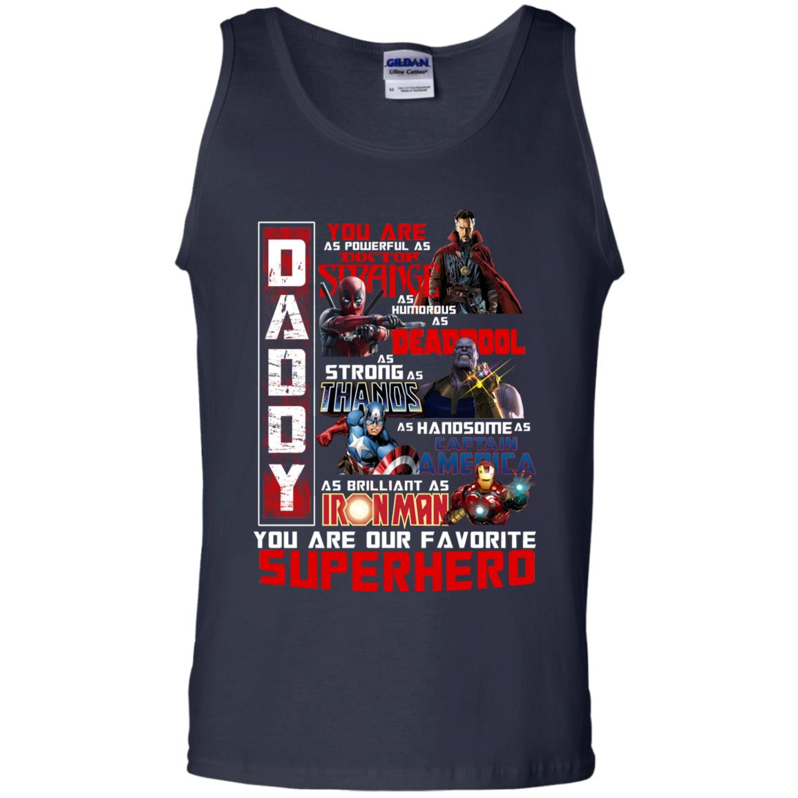 Daddy You Are As Powerful As Doctor Strange You Are Our Favorite Superhero Shirt Navy