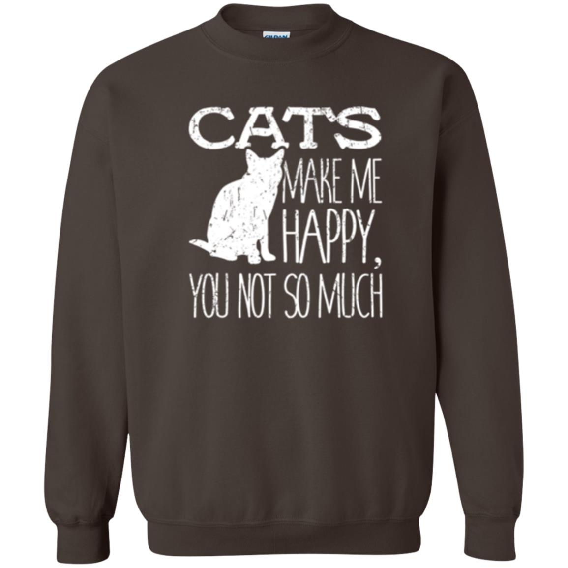Cat Lover T-shirt Cats Make Me Happy You Not So Much Dark Chocolate