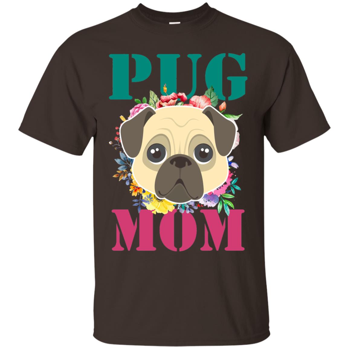 Floral Pug Mom T-shirt Puppy Pet Lover Dark Chocolate