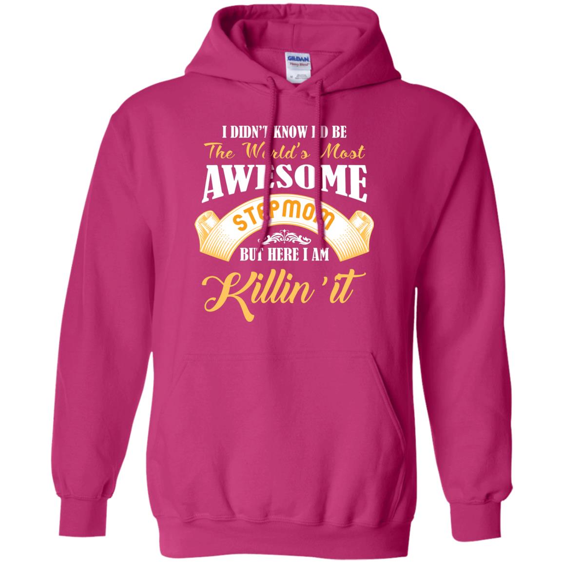 Awesome Stepmom But Here I Am Killin’ It Cool Gift Shirt For Stepmom Heliconia