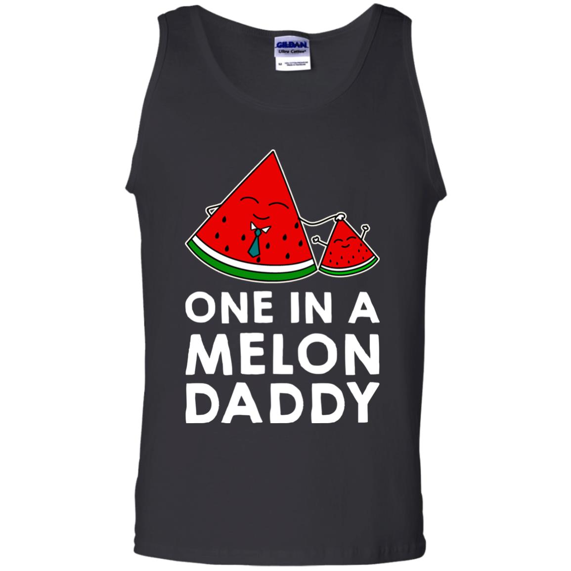 One In A Melon Daddy Funny Summer Melon Fruit ShirtG220 Gildan 100% Cotton Tank Top