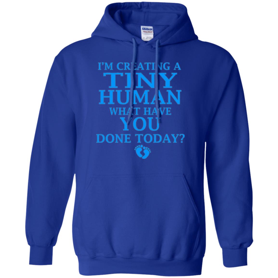 Funny Maternity Shirt Creating Tiny Human Blue Royal