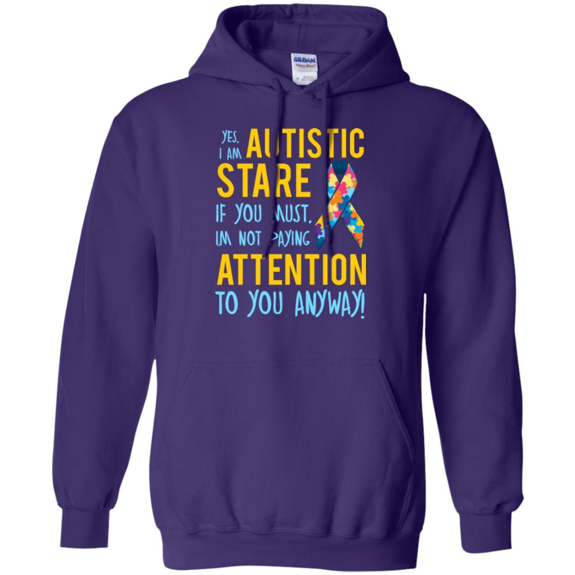 Autism T-shirt I'm Not Paying Attention To You Anyway Purple