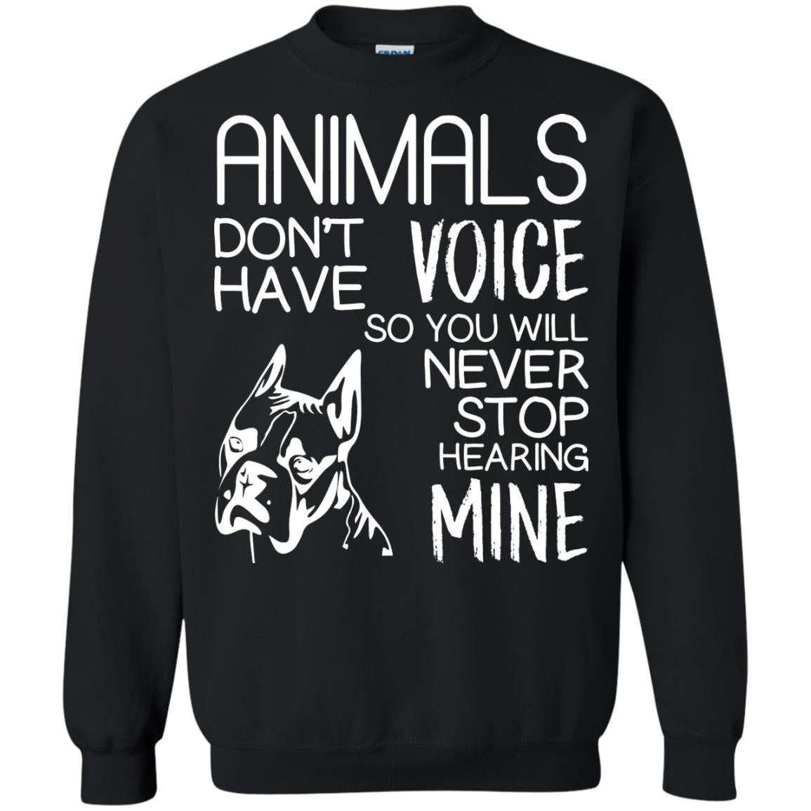 Animals Don't Have A Voice Dog Lover T-shirt Black