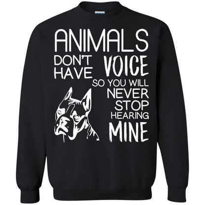 Animals Don't Have A Voice Dog Lover T-shirt Black