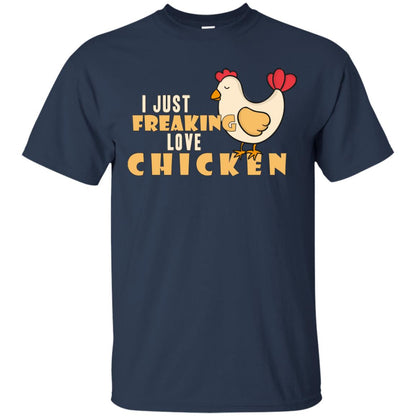 I Just Freaking Love Chicken Shirt Navy