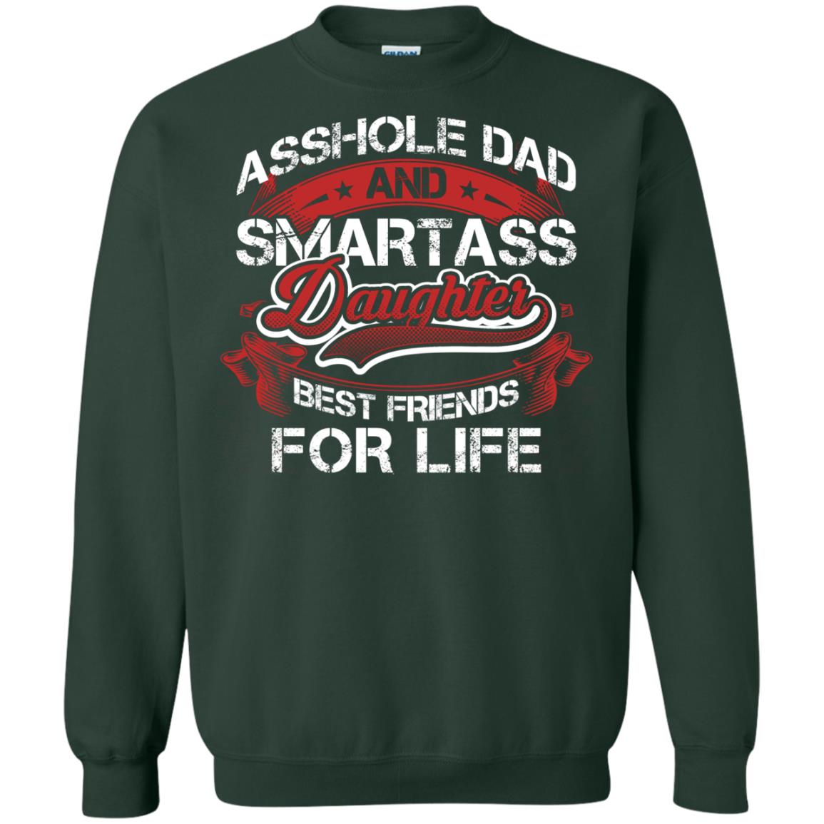 Dad And Daughter Best Friends For Life Cool Shirt For Daddy And Daughter Forest Green
