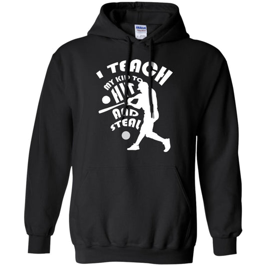 Baseball Lover T-shirt I Teach My Kid To Hit And Steal Black