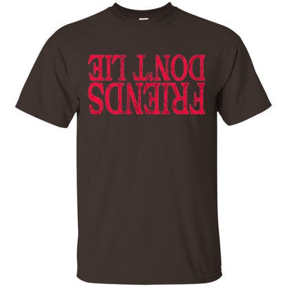 Friends Don_t Lie T-shirt Dark Chocolate