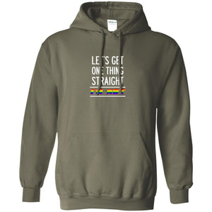 Lgbt T-shirt Let's Get One Thing Straight I'm Not