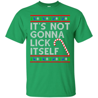Christmas T-shirt It's Not Gonna Lick Itself Irish Green