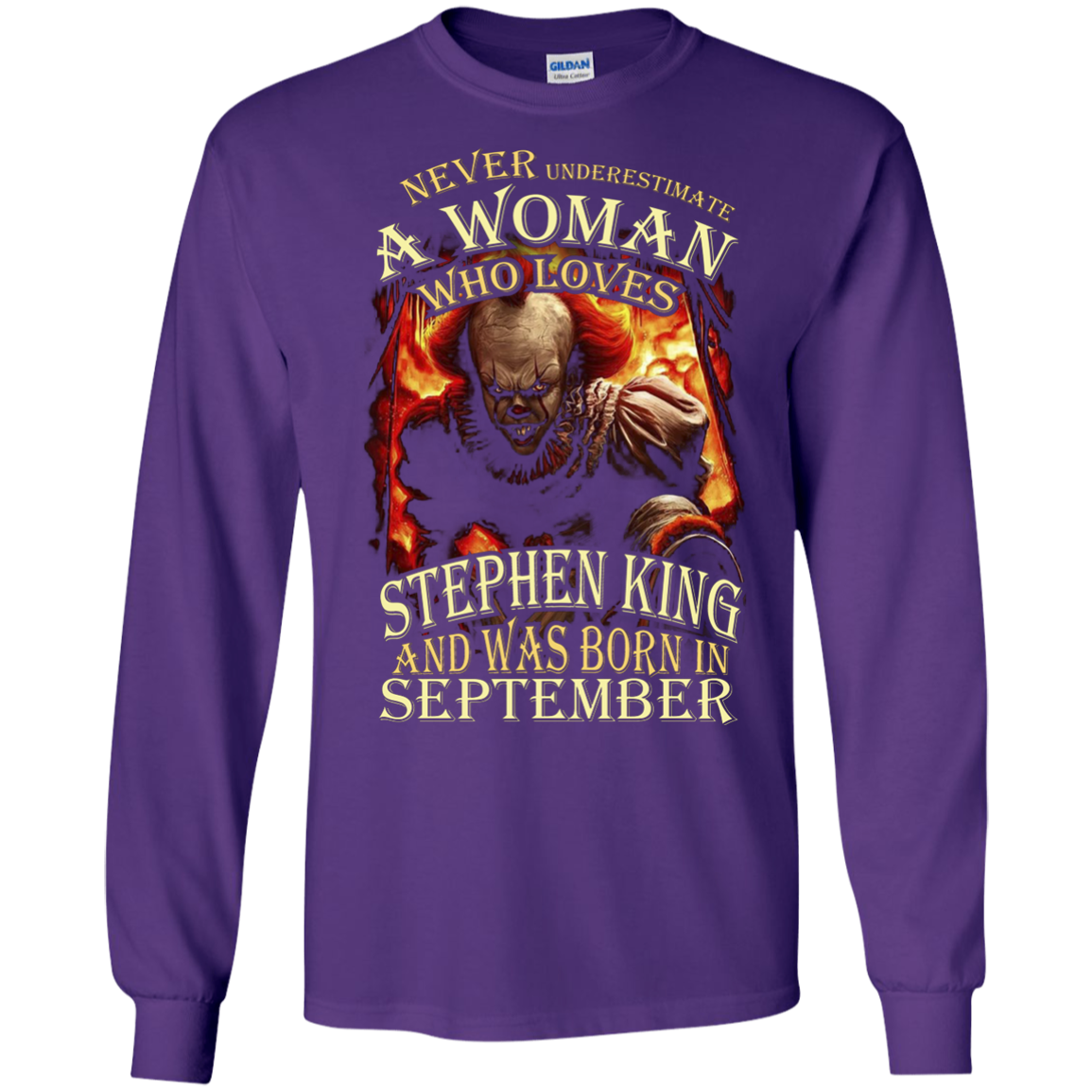 September T-shirt Never Underestimate A Woman Who Loves Stephen King