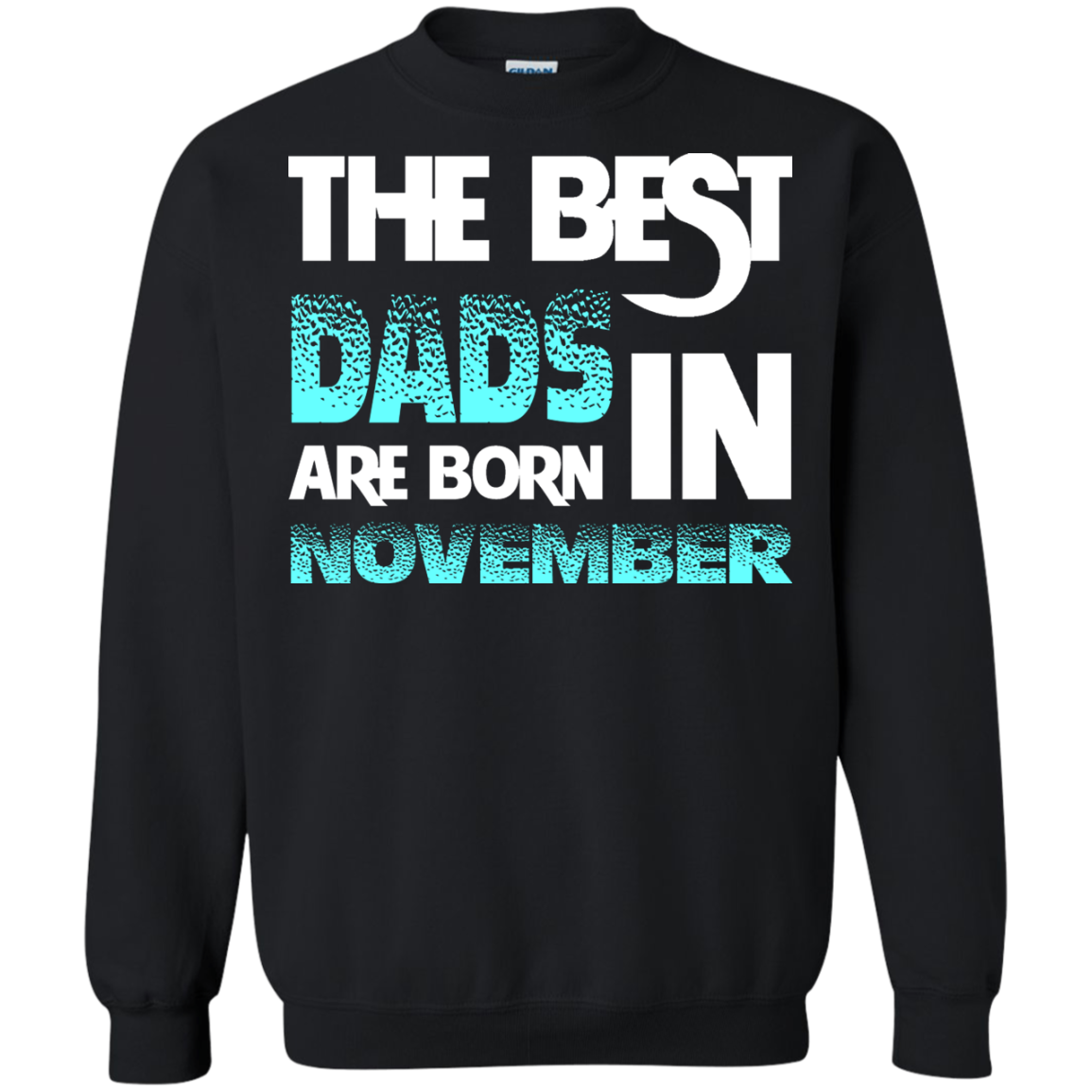 Daddy T-shirt The Best Dads Are Born In November Black