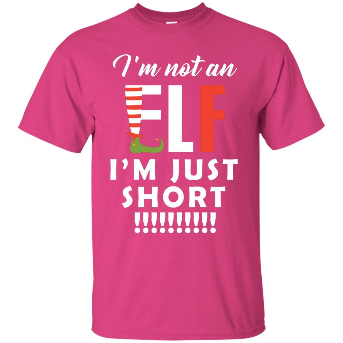 Christmas T-shirt I'm Not An Elf I'm Just Short Heliconia