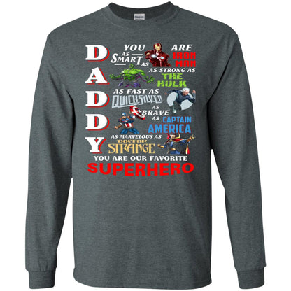 Daddy You Are Our Favorite Superhero Movie Fan T-shirt Dark Heather
