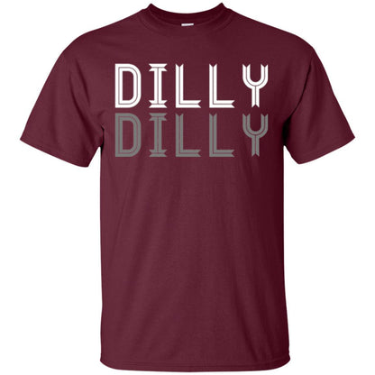 Dilly Dilly Funny T-shirt Maroon
