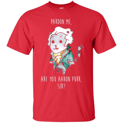 Hamilton Cat T-shirt Pardon Me Are You Aaron Purr Sir Red