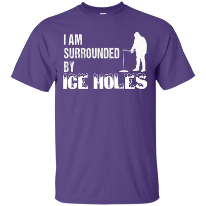 Ice Fishing T-shirt I Am Surrounded By Ice Holes Purple