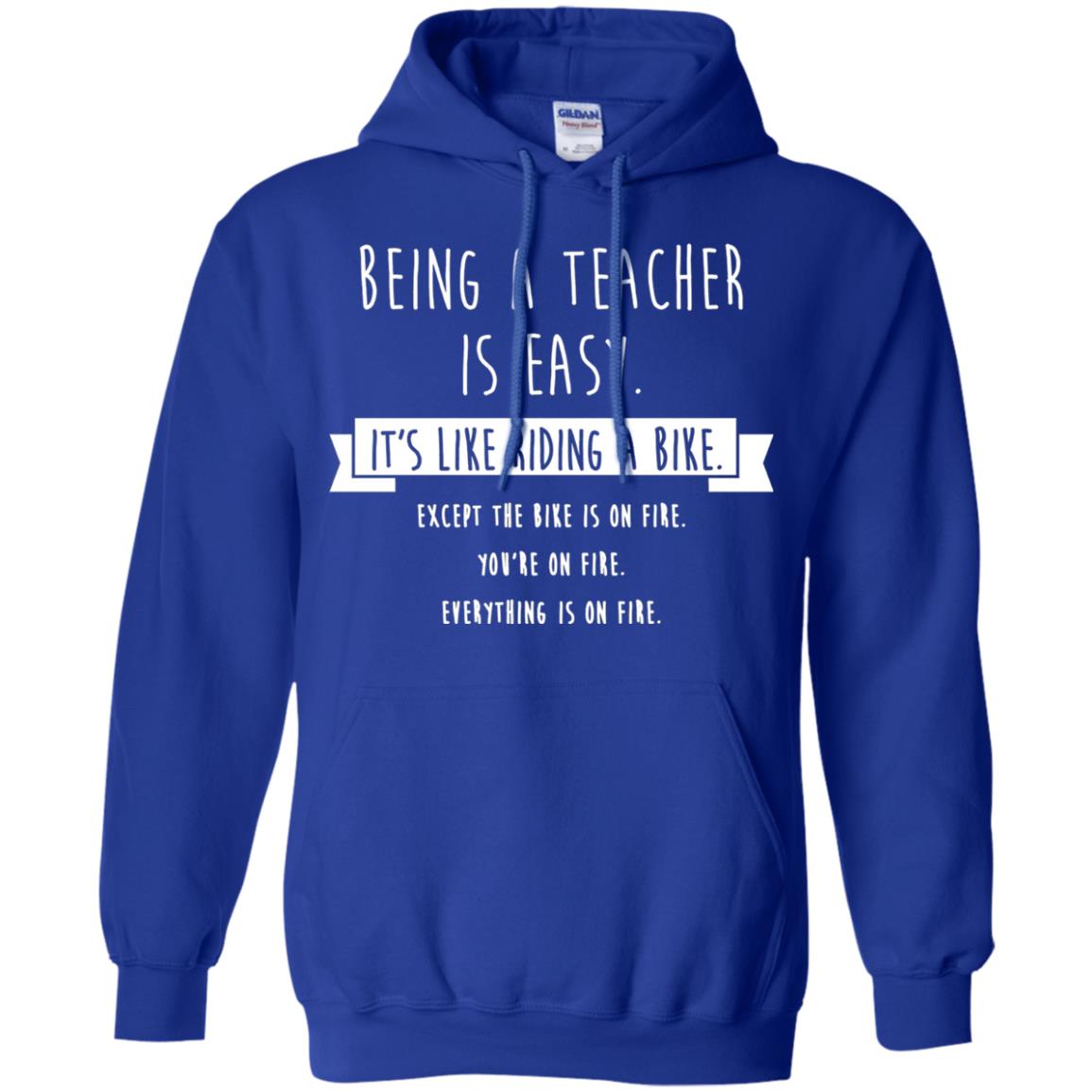 Being A Teacher Is Easy Funny Sarcastic T-shirt Royal