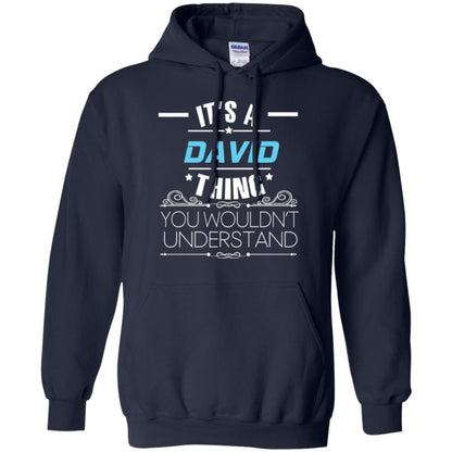 It_s A David Thing You Wouldn_t Understand T-shirt Navy