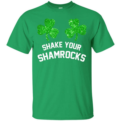Shake Your Shamrocks St. Patrick_s Day T-shirt Irish Green