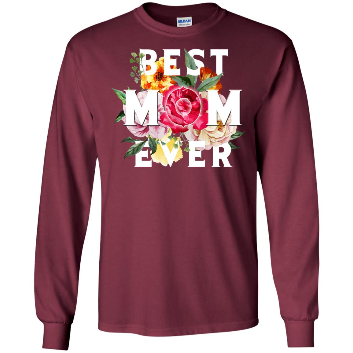 Best Mom Ever Mommy Shirt Maroon