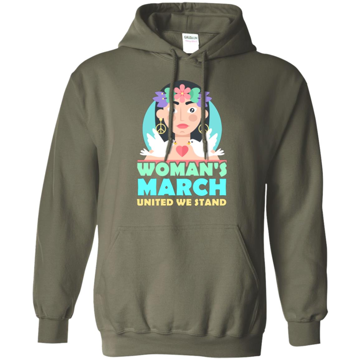 Woman Right T-shirt Womans March United We Stand Military Green