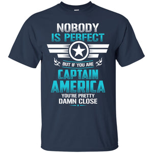 Nobody Is Perfect But If You Are Captain America You_re Pretty Damn Close Movie Fan T-shirtG200 Gildan Ultra Cotton T-Shirt