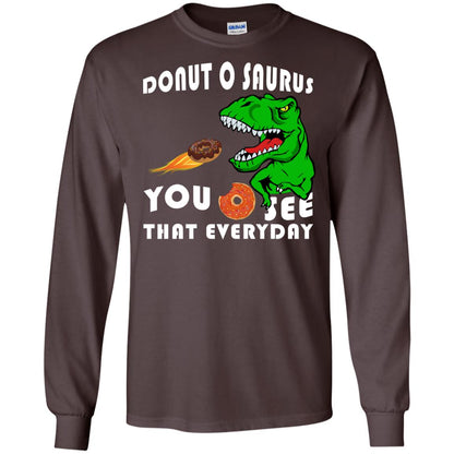 Donut O Saurus You O See That Everyday Donut Saurus Shirt Dark Chocolate