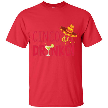 Cinco De Drinko Cinco Mayo 2018 Drinking T-shirt Red