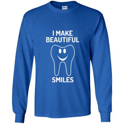 Dentist T-shirt I Make Beautiful Smiles Royal