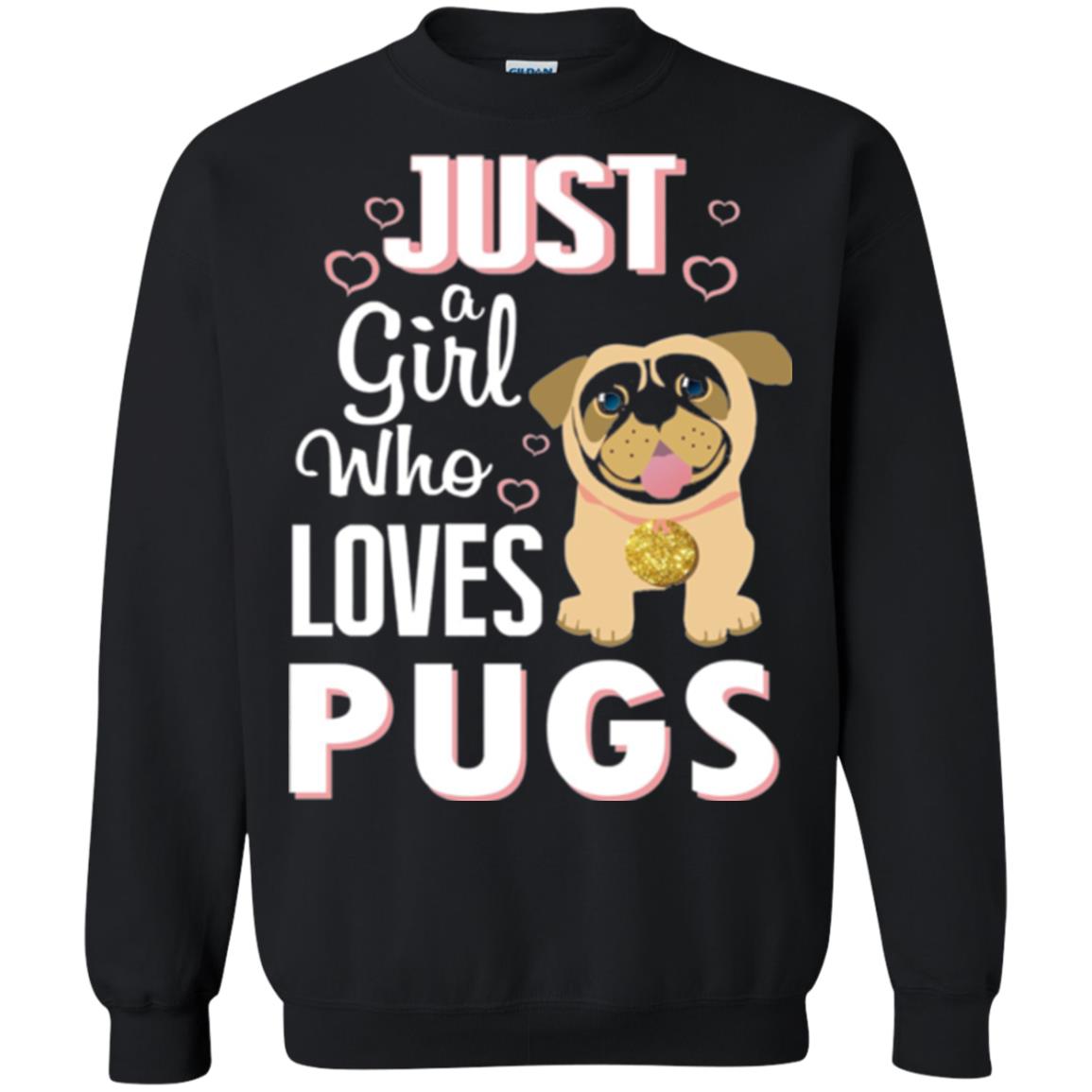 Dog Lovers T-shirt Just A Girl Who Loves Pugs Black